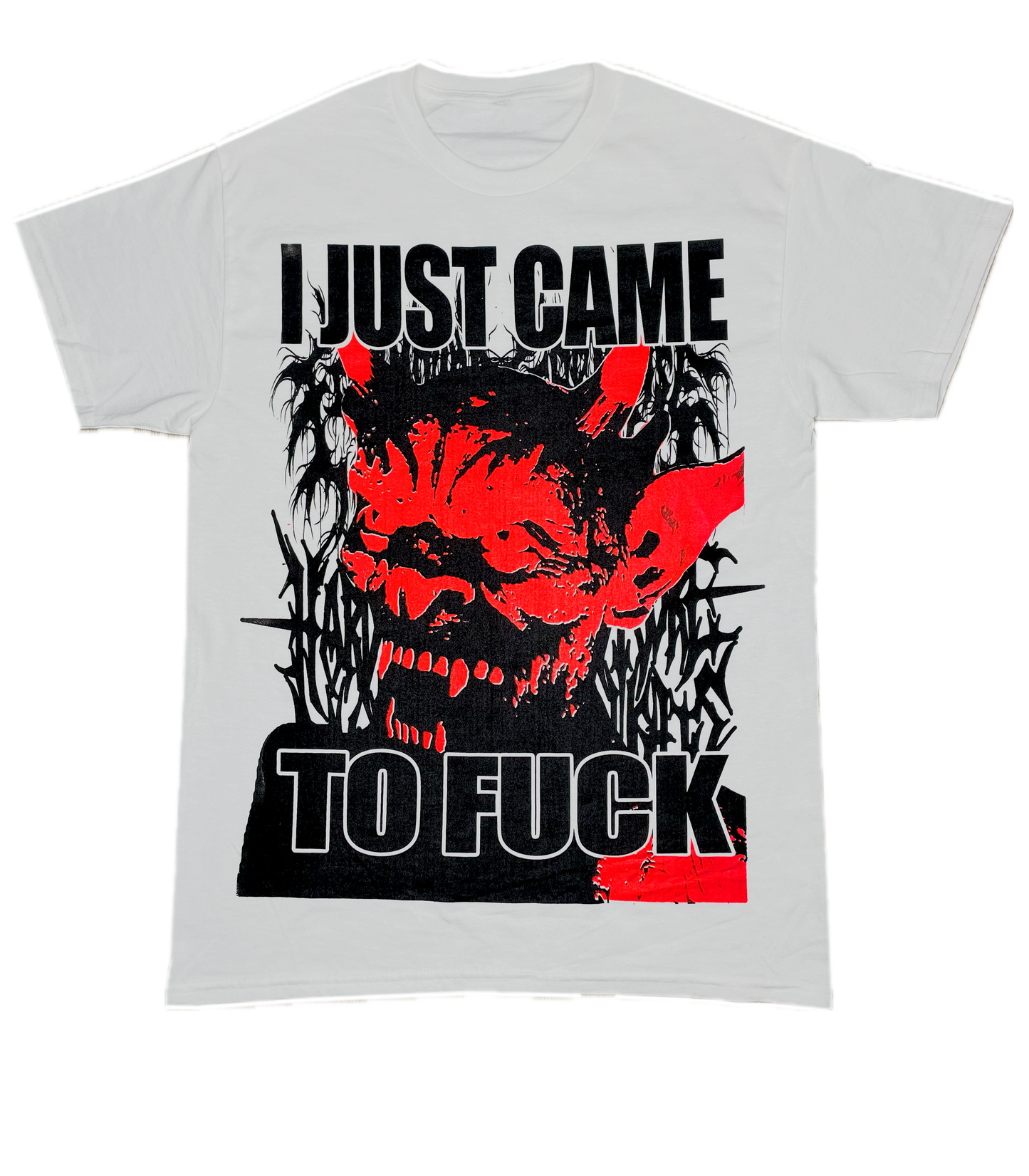 HARDCOREHOUSE JUST CAME TO FUCK TEE